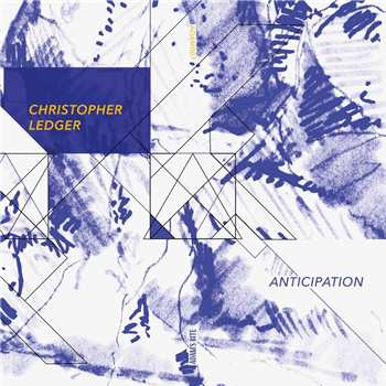 Christopher Ledger - ANTICIPATION (180G) - Adams Bite