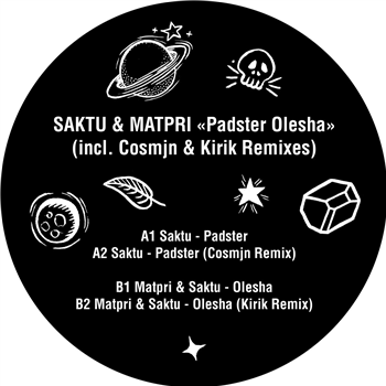 Saktu & Matpri - Padster / Olesha - SAKTU Saktu & Matpri - Padster / Olesha - SAKTU