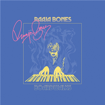 Raaja Bones - Boardwalks - Snorkel Records Raaja Bones - Boardwalks - Snorkel Records