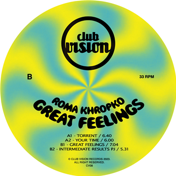 Roma Khropko - Great Feelings - Club Vision Records