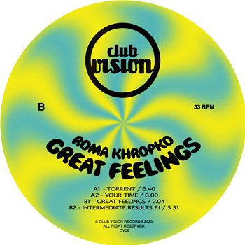 Roma Khropko - Great Feelings - Club Vision Records Roma Khropko - Great Feelings - Club Vision Records