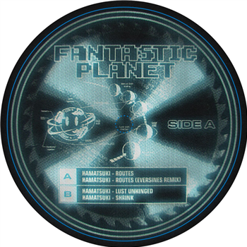 Hamatsuki - Routes Ep - Fantastic Planet