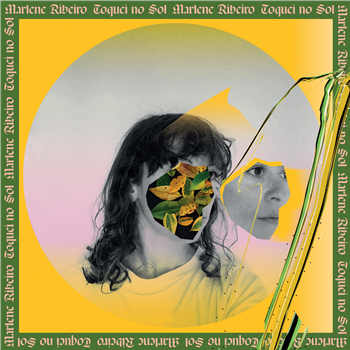 Marlene Ribeiro - Toquei No Sol (Sun Yellow Vinyl) - Rocket Recordings