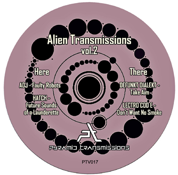 Various Artists - Alien Transmissions Vol.2 - Pyramid Transmissions