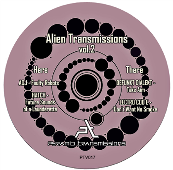 Various Artists - Alien Transmissions Vol.2 - Pyramid Transmissions Various Artists - Alien Transmissions Vol.2 - Pyramid Transmissions