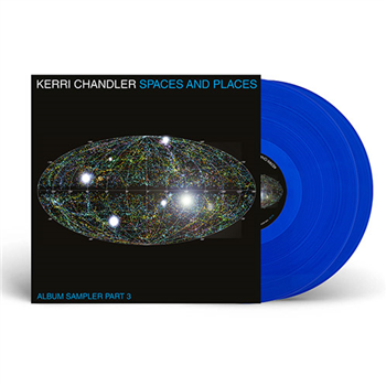 Kerri Chandler - Spaces And Places: Album Sampler 3 - Kaoz Theory