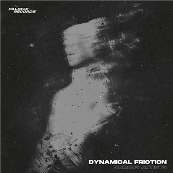 Various Artists - Dynamical Friction [clear vinyl] - Falsive Records