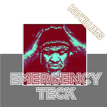 Boo Williams - EMERGENCY TECK - BOO MOONMAN RECORDS