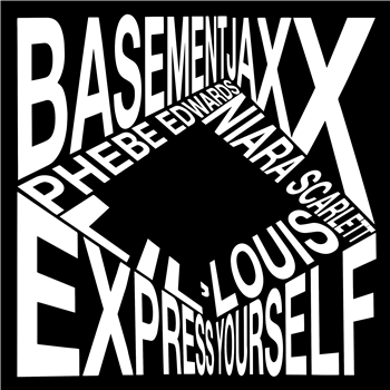 Basement Jaxx - Express Yourself - Atlantic Jaxx Recordings