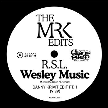 RSL - Wesley Music (Danny Krivit Edits Parts 1 & 2) - Most Excellent Limited NYC