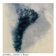 ANGEL - Sous L Eau (BLUE MARBLED VINYL) - AMAS_STUDIO ANGEL - Sous L Eau (BLUE MARBLED VINYL) - AMAS_STUDIO