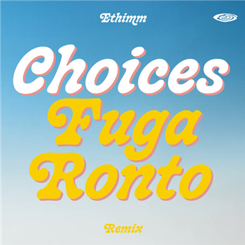 Ethimm - Choices (Fuga Ronto Remix) - Phantom Island
