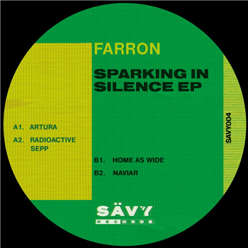 Farron - Sparking In Silence EP - Savy