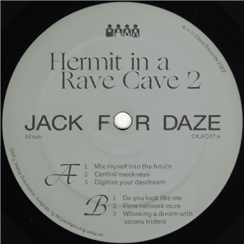 Hermit In A Rave Cave - Hermit In A Rave Cave 2 - Clone Jack For Daze