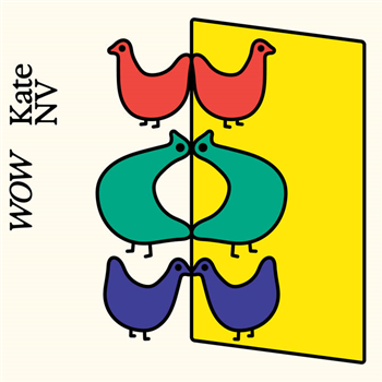 Kate NV - WOW (Yellow Vinyl) - RVNG INTL.