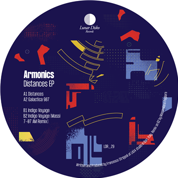 Armonics - Distances EP (feat. Massimiliano Pagliara Rmx) - Lunar Disko Records