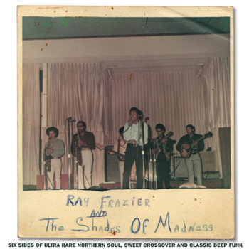 Ray Frazier & the Shades of Madness: Ray Frazier & the Shades of Madness - Jazzman