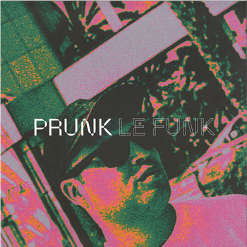 Prunk - Le Funk LP 2x12" - PIV