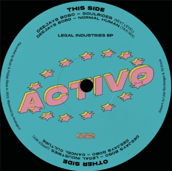 Deejays BoBo - Legal Industries EP - Activo Records Deejays BoBo - Legal Industries EP - Activo Records