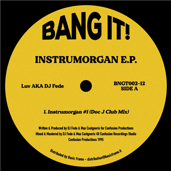 Luv AKA Dj Fede ft. Robert O.  - Instrumorgan Ep - Bang It!