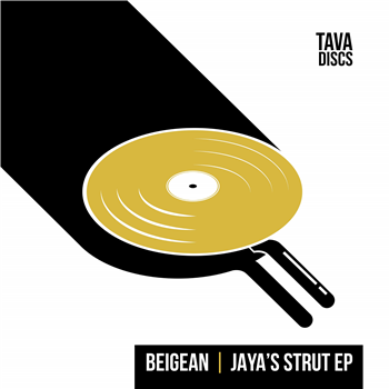 Beigean - Jayas Strut EP - Tava Discs