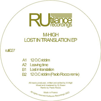 M-HIGH - Lost In Translation EP (incl. Paolo Rocco Rmx) - RUTILANCE RECORDINGS