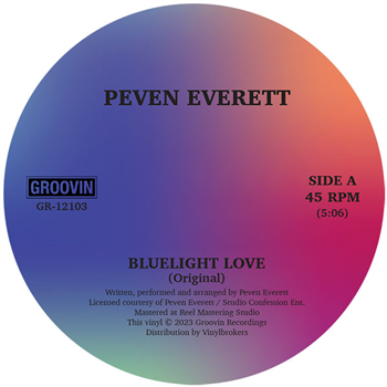 PEVEN EVERETT - BLUELIGHT LOVE - Groovin Recordings