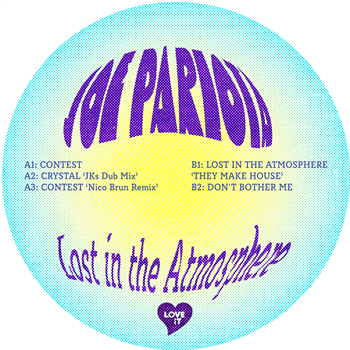 JOE PARIOTA - LOST IN THE ATMOSPHERE - Loveit JOE PARIOTA - LOST IN THE ATMOSPHERE - Loveit