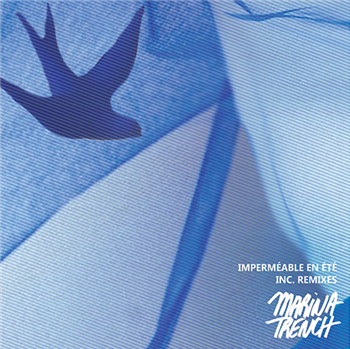 Marina Trench - Imperméable en été EP (Including Remixes) - Sweet State