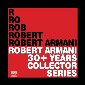 ROBERT ARMANI - ROBERT ARMANI 30+ YEARS COLLECTOR SERIES (2 X LP) - TRAXMAN ROBERT ARMANI - ROBERT ARMANI 30+ YEARS COLLECTOR SERIES (2 X LP) - TRAXMAN