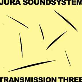 VARIOUS ARTISTS - JURA SOUNDSYSTEM PRESENTS TRANSMISSION THREE (2 X LP) - ISLE OF JURA RECORDS