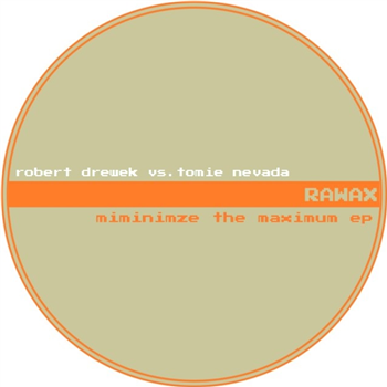 Robert Drewek vs Tomie Nevada - Minimize The Maximum EP - Rawax