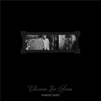 Christian Love Forum - Naked Light - The Death Of Rave
