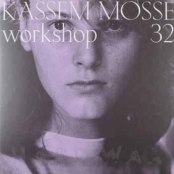 Kassem Mosse - Workshop 32 (2 X LP) - Workshop