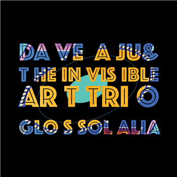 Dave Aju & The Invisible Art Trio - Glossolalia - Broken Clover Records