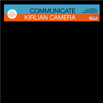 Kirlian Camera - Communicate - ZYX Records