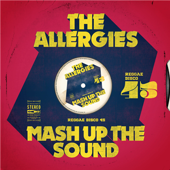 The Allergies - Mash Up The Sound 7" - Jalapeno Records