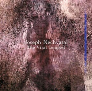 Joseph NECHVATAL - The Viral Tempest (2 X LP) - Pentiments