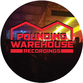 Various Artists - Pounding Warehouse Vinyl Series #2 - Pounding Warehouse Recordings Various Artists - Pounding Warehouse Vinyl Series #2 - Pounding Warehouse Recordings