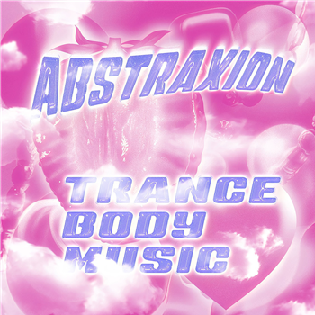 Abstraxion - Trance Body Music - Biologic
