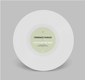 Terrence Parker - Love´s Got Me High (White 10") - Systematic Recordings Terrence Parker - Love´s Got Me High (White 10") - Systematic Recordings