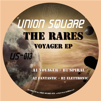 THE RARES - VOYAGER EP - UNION SQUARE THE RARES - VOYAGER EP - UNION SQUARE