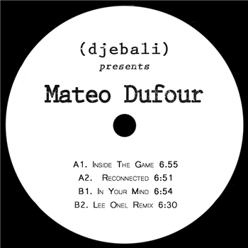 Mateo Dufour - Inside The game EP - Djebali