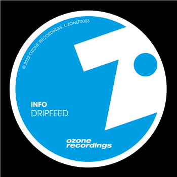iNFO - Dripfeed - Ozone Recordings