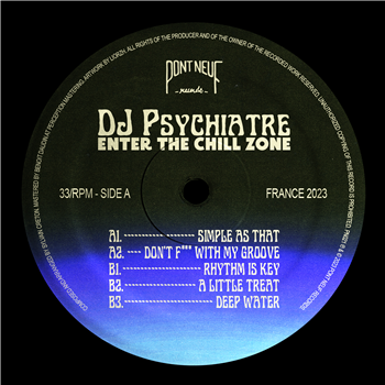 DJ Psychiatre - Enter The Chill Zone - Pont Neuf Records