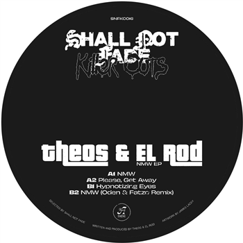 THEOS & El Rod - NMW EP - Shall Not Fade