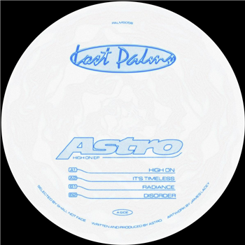 Astro - High On EP [blue marbled vinyl] - Lost Palms