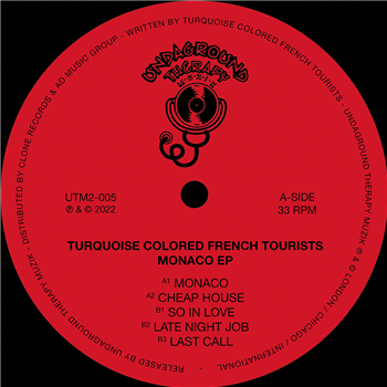 Turquoise Colored French Tourists - Monaco EP (12" + Download) - Undaground Therapy Muzik
