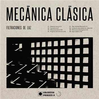 Mecánica Clásica - Filtraciones de Luz - Abstrakce Records Mecánica Clásica - Filtraciones de Luz - Abstrakce Records