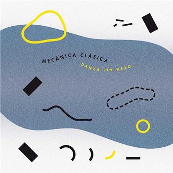 Mecánica Clásica - Danza Sin Nexo - Abstrakce Records